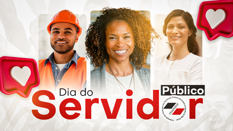 Dia do Servidor | Celebramos a dedicação e o compromisso dos profissionais públicos!